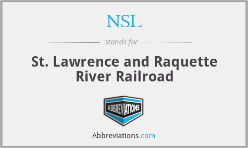 NSL - St. Lawrence and Raquette River Railroad