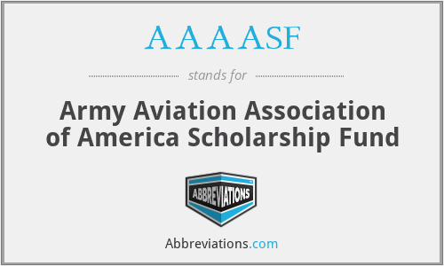 AAAASF - Army Aviation Association of America Scholarship Fund