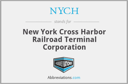 NYCH - New York Cross Harbor Railroad Terminal Corporation