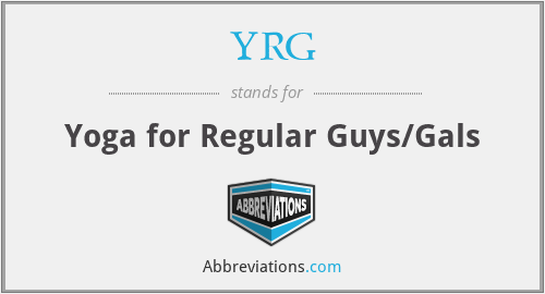 YRG - Yoga for Regular Guys/Gals