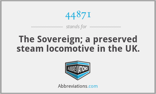 44871 - The Sovereign; a preserved steam locomotive in the UK.