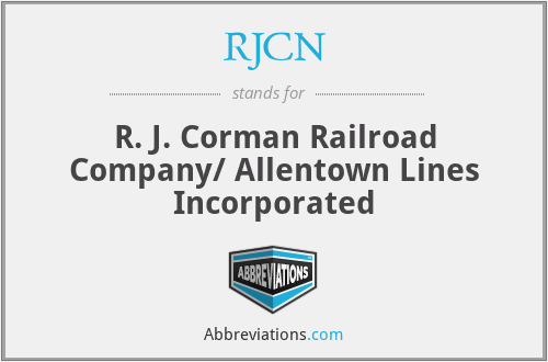 RJCN - R. J. Corman Railroad Company/ Allentown Lines Incorporated