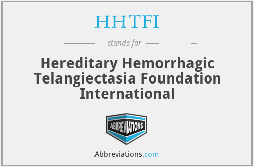 HHTFI - Hereditary Hemorrhagic Telangiectasia Foundation International