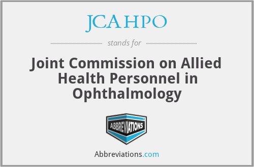 JCAHPO - Joint Commission on Allied Health Personnel in Ophthalmology