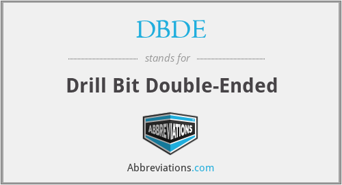 DBDE - Drill Bit Double-Ended