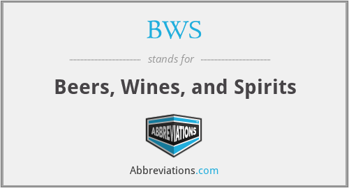 BWS - Beers, Wines, and Spirits