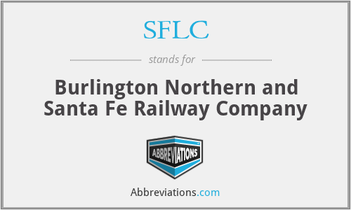 SFLC - Burlington Northern and Santa Fe Railway Company