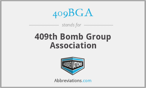 409BGA - 409th Bomb Group Association