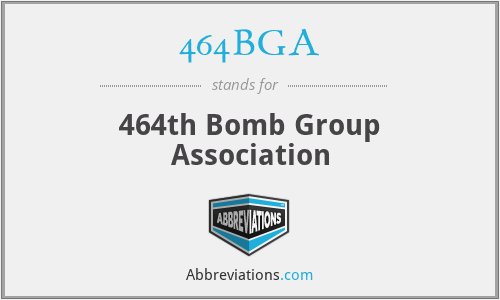 464BGA - 464th Bomb Group Association