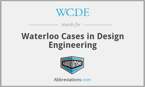 WCDE - Waterloo Cases in Design Engineering