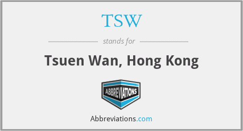 TSW - Tsuen Wan, Hong Kong