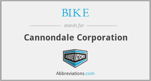 BIKE - Cannondale Corporation