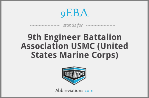 9EBA - 9th Engineer Battalion Association USMC (United States Marine Corps)