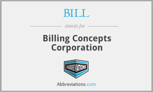 BILL - Billing Concepts Corporation