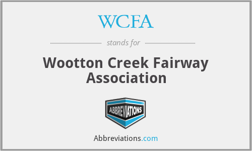 WCFA - Wootton Creek Fairway Association
