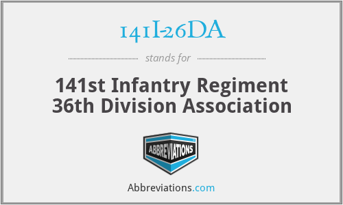 141I-26DA - 141st Infantry Regiment 36th Division Association