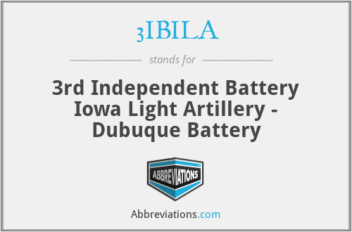 3IBILA - 3rd Independent Battery Iowa Light Artillery - Dubuque Battery