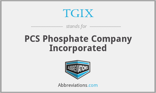 TGIX - PCS Phosphate Company Incorporated