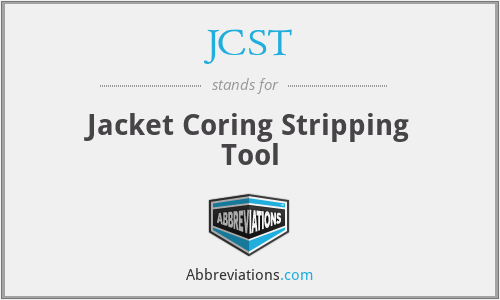 JCST - Jacket Coring Stripping Tool