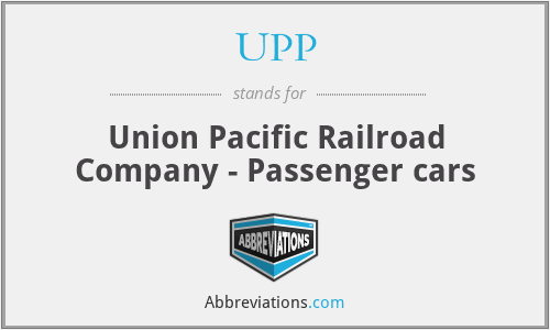 UPP - Union Pacific Railroad Company - Passenger cars