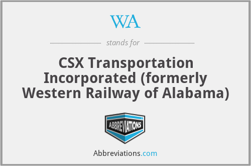 WA - CSX Transportation Incorporated (formerly Western Railway of Alabama)