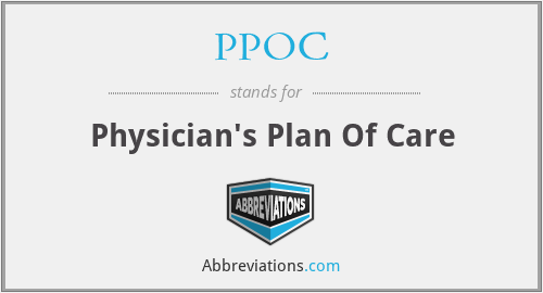 PPOC - Physician's Plan Of Care