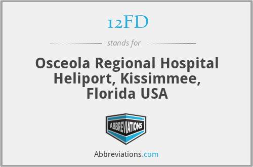 12FD - Osceola Regional Hospital Heliport, Kissimmee, Florida USA