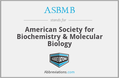 ASBMB - American Society for Biochemistry & Molecular Biology
