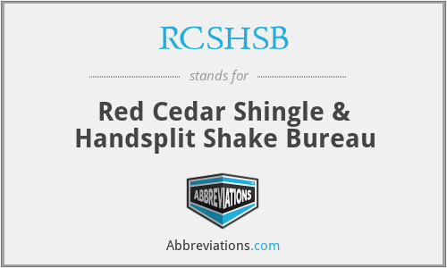 RCSHSB - Red Cedar Shingle & Handsplit Shake Bureau