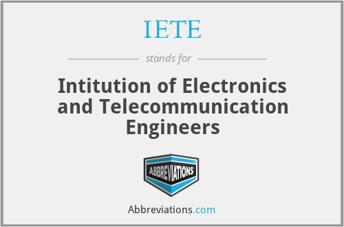 IETE - Intitution of Electronics and Telecommunication Engineers