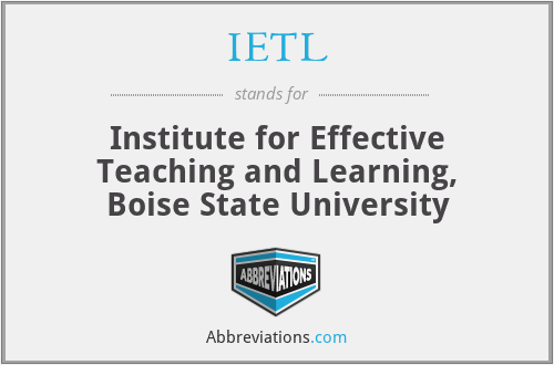 IETL - Institute for Effective Teaching and Learning, Boise State University