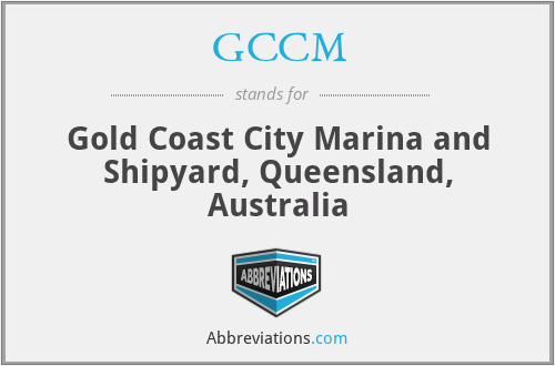 GCCM - Gold Coast City Marina and Shipyard, Queensland, Australia