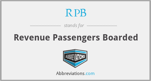 RPB - Revenue Passengers Boarded