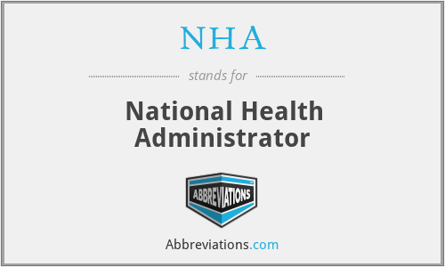 NHA - National Health Administrator