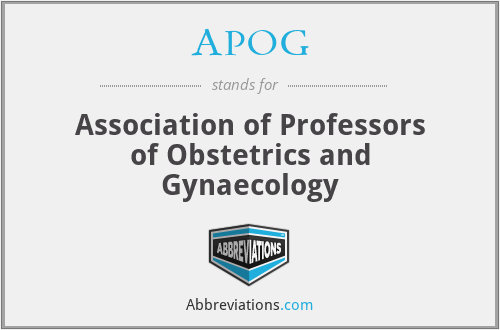 APOG - Association of Professors of Obstetrics and Gynaecology