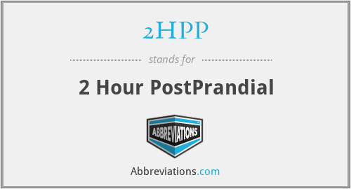 2HPP - 2 Hour PostPrandial