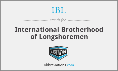 IBL - International Brotherhood of Longshoremen