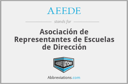 AEEDE - Asociación de Representantes de Escuelas de Dirección