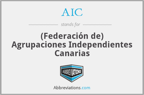 AIC - (Federación de) Agrupaciones Independientes Canarias