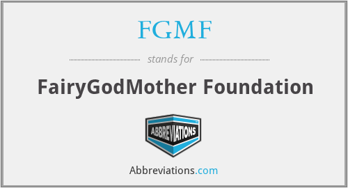 FGMF - FairyGodMother Foundation