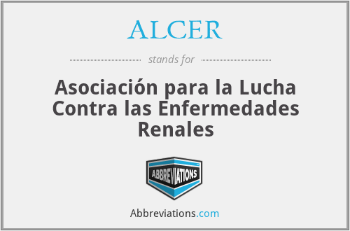 ALCER - Asociación para la Lucha Contra las Enfermedades Renales