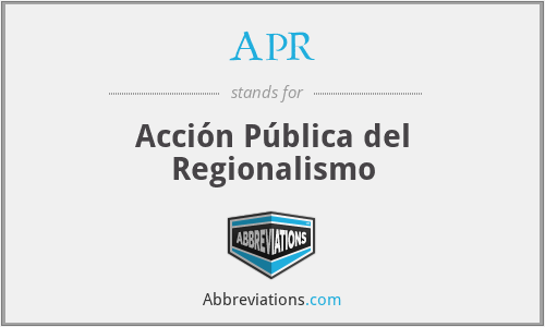 APR - Acción Pública del Regionalismo