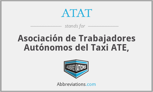 ATAT - Asociación de Trabajadores Autónomos del Taxi ATE,