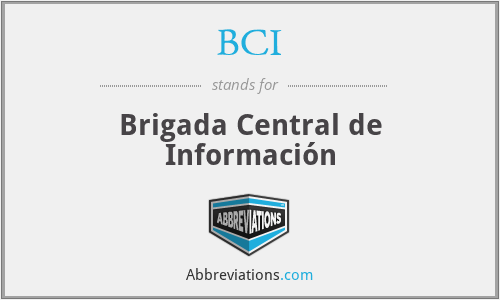 BCI - Brigada Central de Información