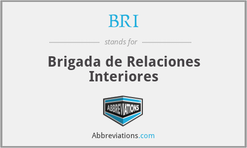 BRI - Brigada de Relaciones Interiores