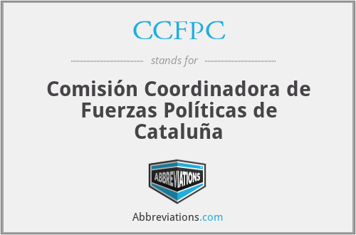 CCFPC - Comisión Coordinadora de Fuerzas Políticas de Cataluña