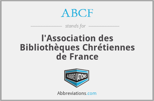ABCF - l'Association des Bibliothèques Chrétiennes de France
