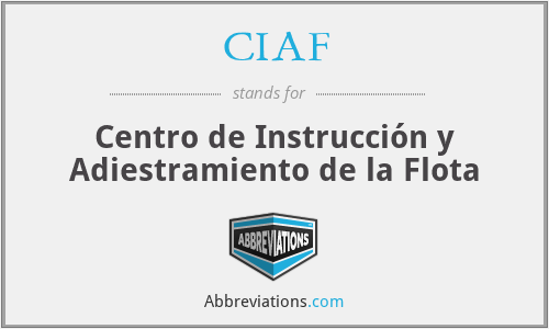 CIAF - Centro de Instrucción y Adiestramiento de la Flota