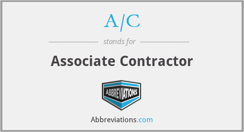 A/C - Associate Contractor