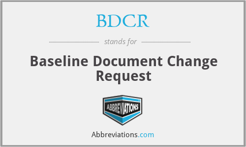 BDCR - Baseline Document Change Request
